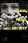 Image for AIDS, fear, and society  : challenging the dreaded disease