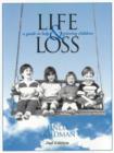 Image for Life and loss  : a guide to help grieving children