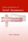 Image for Theory and practice of swirl atomizers