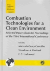 Image for Combustion Technology for a Clean Environment : Selected Papers for the Proceedings of the Third International Conference, Lisbon, Portugal, July 3-6, 1995