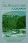 Image for The Floater&#39;s Guide to Colorado