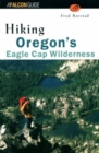 Image for Hiking Oregon&#39;s Eagle Cap Wilderness
