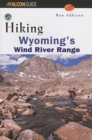 Image for Hiking Wyoming&#39;s Wind River Range