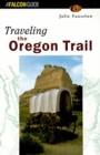 Image for Traveling the Oregon Trail