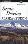 Image for Scenic Driving Alaska and the Yukon