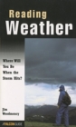 Image for Reading Weather : Where Will You Be When the Storm Hits?