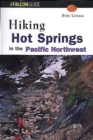 Image for Hiking Hot Springs of the Pacific Northwest