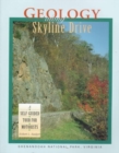Image for Geology Along Skyline Drive : A Self-Guided Tour for Motorists