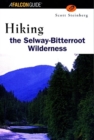 Image for Hiking the Selway Bitterroot Wilderness