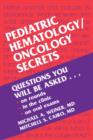 Image for Pediatric Hematology/Oncology Secrets
