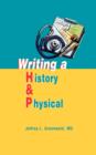 Image for Writing a history &amp; physical