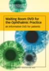 Image for Waiting Room DVD for the Ophthalmic Practice