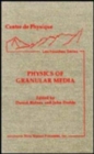 Image for Physics of Granular Media