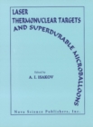 Image for Laser Thermonuclear Targets &amp; Superdurable Microballoons