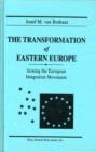 Image for The Transformation of Eastern Europe : Joining the Russian Integration Movement