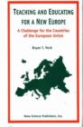 Image for Teaching &amp; Educating for a New Europe : A Challenge for the Countries of the European Union