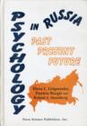 Image for Psychology in Russia : Past, Present, Future