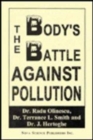 Image for The Body&#39;s Battle Against Pollution