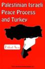 Image for Palestinian Israeli Peace Process &amp; Turkey