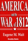 Image for America &amp; the War of 1812