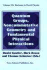 Image for Quantum Groups, Noncommutative Geometry and Fundamental Physical Interactions