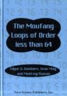 Image for The Moufang Loops of Order Less Than 64
