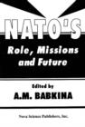 Image for NATO&#39;s Role, Missions and Future