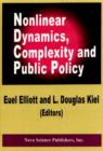 Image for Nonlinear Dynamics, Complexity and Public Policy