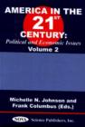 Image for America in the 21st Century : Political &amp; Economic Issues - Volume 2
