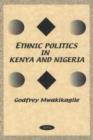 Image for Ethnic Politics in Kenya &amp; Nigeria : A Comparative Study