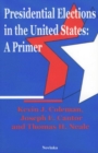 Image for Presidential Elections in the United States : A Primer