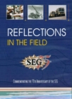 Image for Reflections in the Field : Commemorating the 75th Anniversary of the SEG
