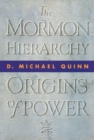 Image for Mormon Hierarchy: Origins of Power