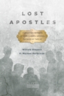 Image for Lost Apostles: Forgotten Members of Mormonism&#39;s Original Quorum of the Twelve
