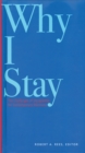 Image for Why I Stay: The Challenges of Discipleship for Contemporary Mormons