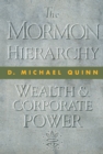 Image for Mormon Hierarchy: Wealth and Corporate Power