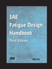 Image for SAE Fatigue Design Handbook