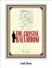 Image for The Crystal Ballroom