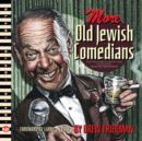 Image for More Old Jewish Comedians