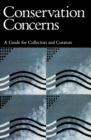 Image for Conservation Concerns : A Guide for Collectors and Curators