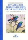 Image for Key Areas for Threatened Birds in the Neotropics