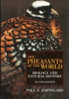 Image for The Pheasants of the World : Biology and Natural History, Second Edition