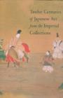 Image for Twelve Centuries of Japanese Art from the Imperial Collections