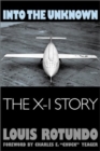 Image for Into the Unknown : The X-1 Story