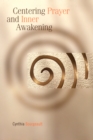 Image for Centering Prayer and Inner Awakening