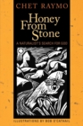 Image for Honey from stone: a naturalist&#39;s search for God