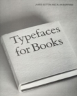 Image for Typefaces for Books