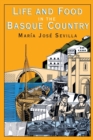 Image for Life and Food in the Basque Country