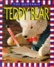 Image for The Quotable Teddy Bear