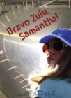 Image for Bravo Zulu, Samantha!